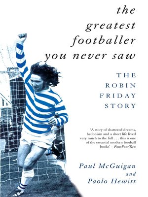 cover image of The Greatest Footballer You Never Saw